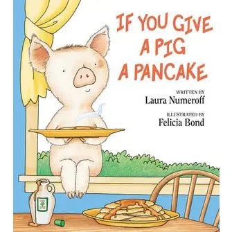 If You Give a Pig a Pancake | Hardcover Picture Book