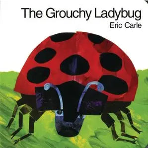 The Grouchy Ladybug | Board Book
