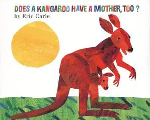 Does A Kangaroo Have A Mother, Too? | Board Book