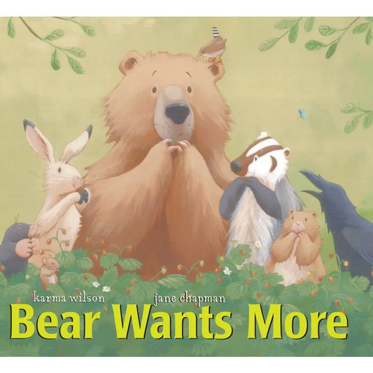 Bear Wants More By Karma Wilson | Board Book