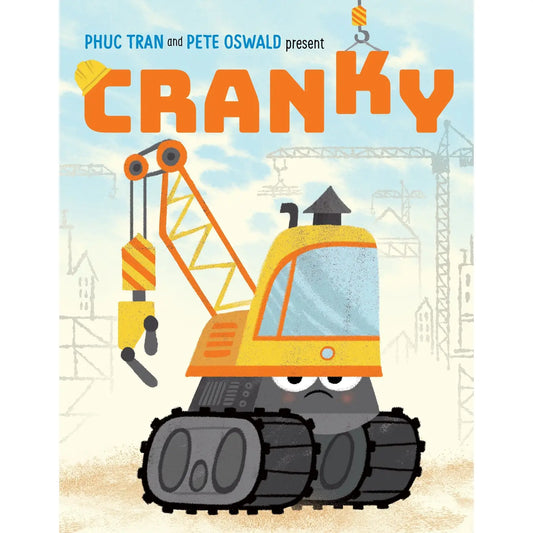 Cranky By Phuc Tran & Pete Oswald | Hardcover Book
